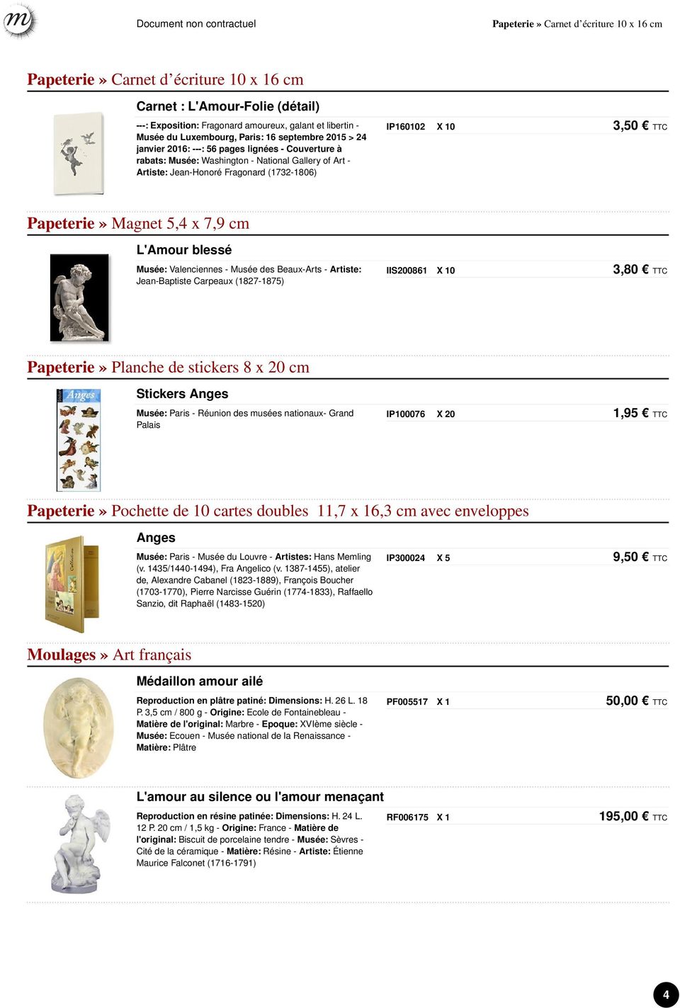 Papeterie» Magnet 5,4 x 7,9 cm L'Amour blessé Musée: Valenciennes - Musée des Beaux-Arts - Artiste: Jean-Baptiste Carpeaux (1827-1875) IIS200861 X 10 3,80 TTC Papeterie» Planche de stickers 8 x 20 cm