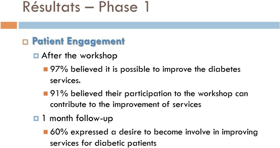 91% believed their participation to the workshop can contribute to the