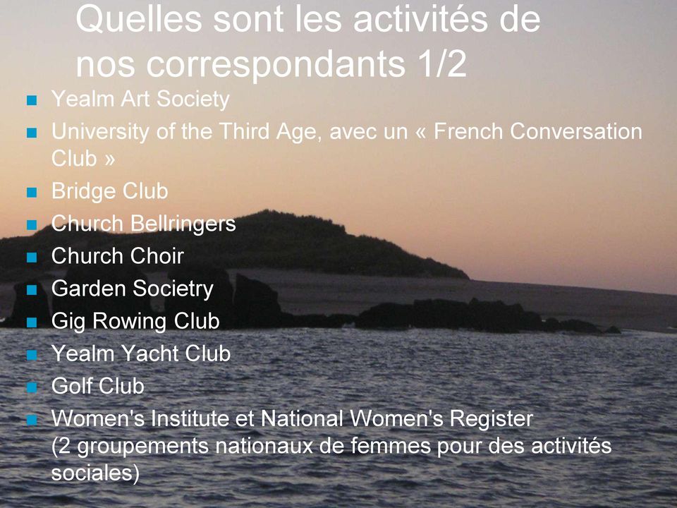Church Choir Garden Societry Gig Rowing Club Yealm Yacht Club Golf Club Women's