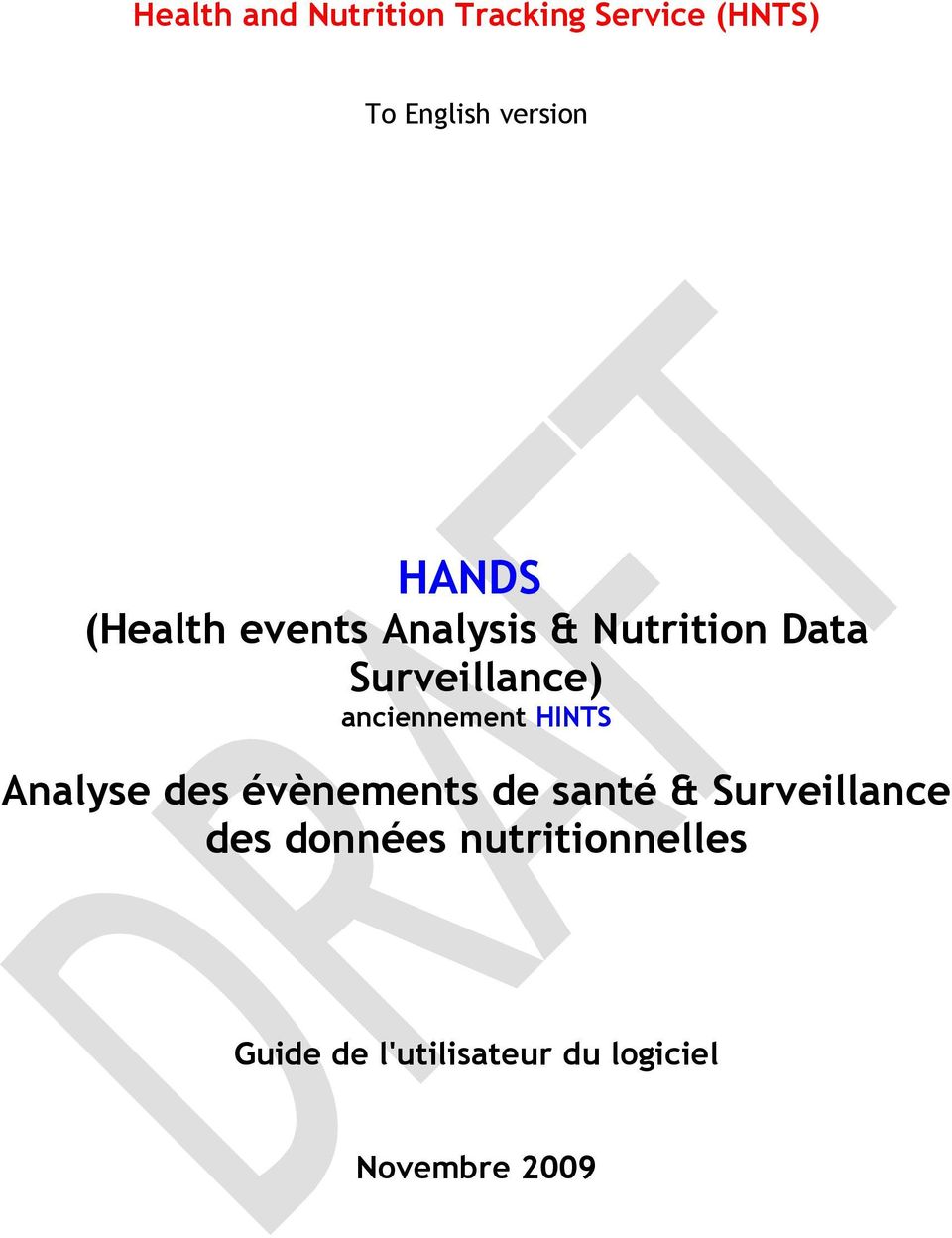 anciennement HINTS Analyse des évènements de santé & Surveillance