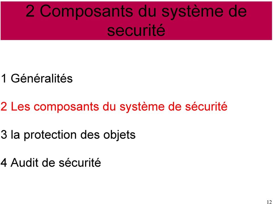 composants du système de sécurité