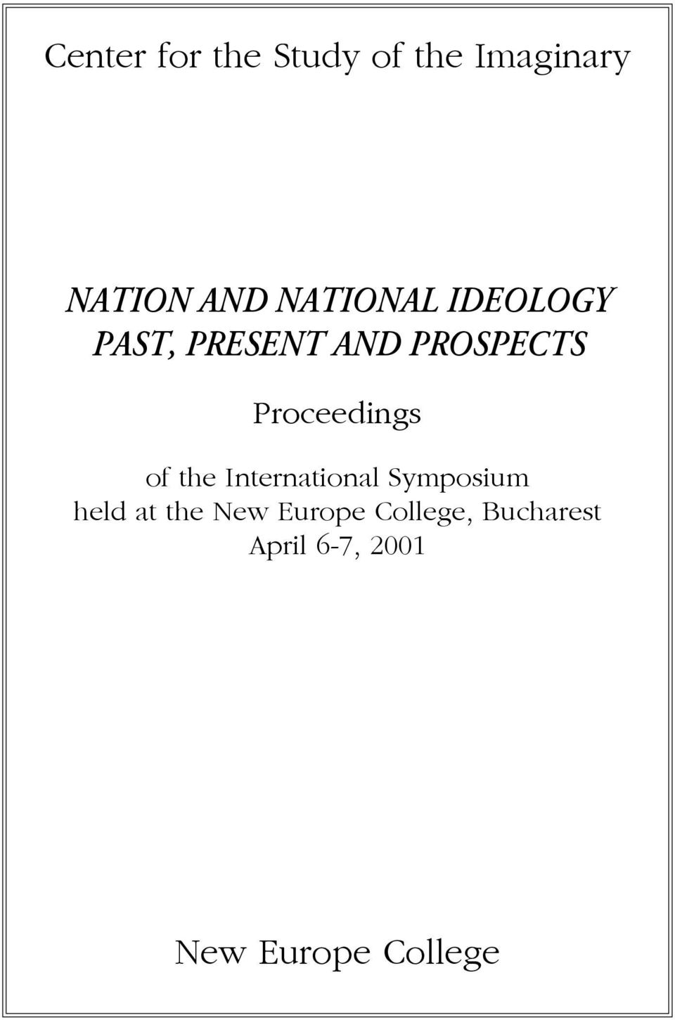 Proceedings of the International Symposium held at