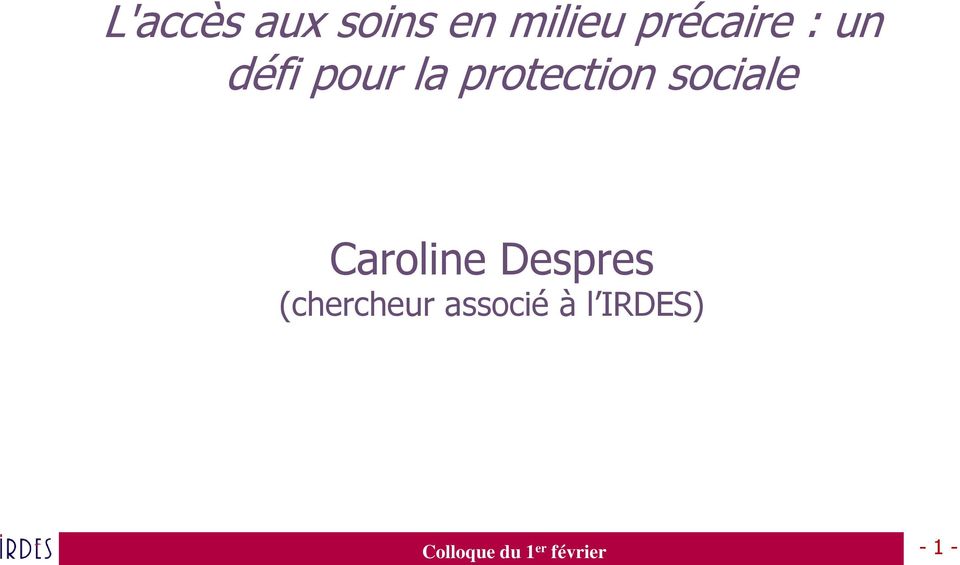 protection sociale Caroline