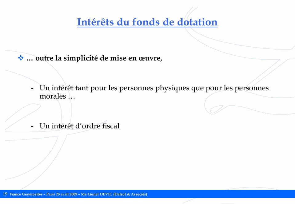 les personnes morales - Un intérêt d ordre fiscal 19 France