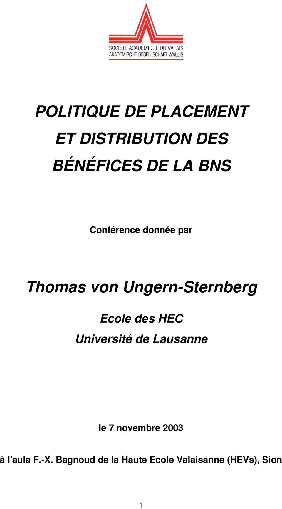 Ecole des HEC Université de Lausanne le 7 novembre 2003 à