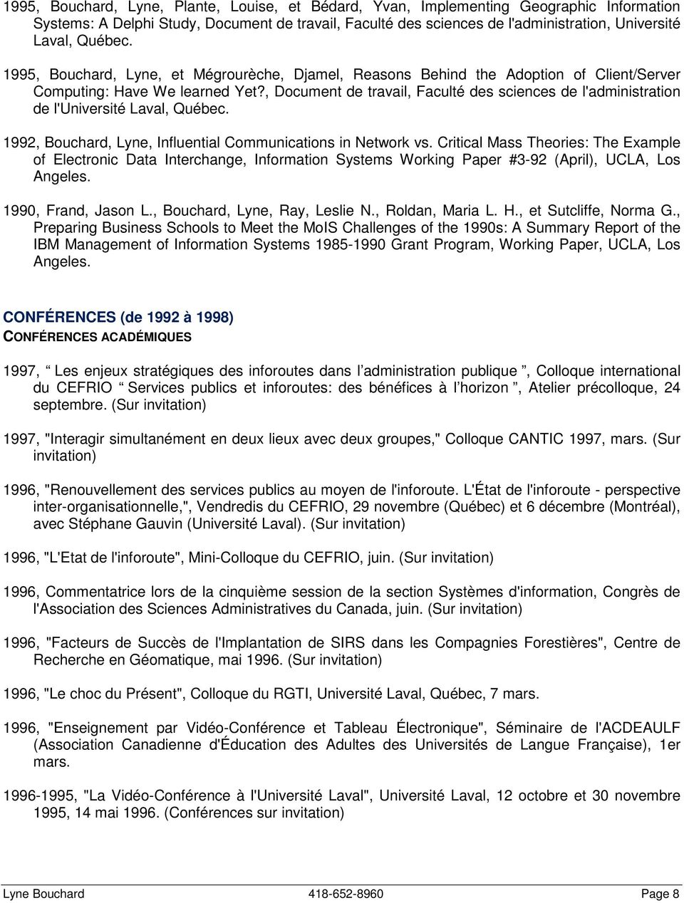, Document de travail, Faculté des sciences de l'administration de l'université Laval, Québec. 1992, Bouchard, Lyne, Influential Communications in Network vs.