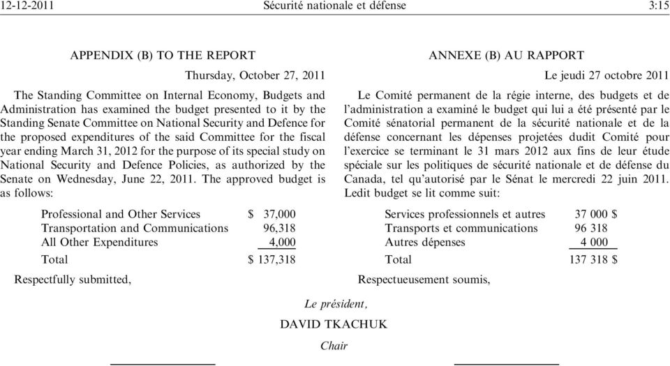 special study on National Security and Defence Policies, as authorized by the Senate on Wednesday, June 22, 2011.