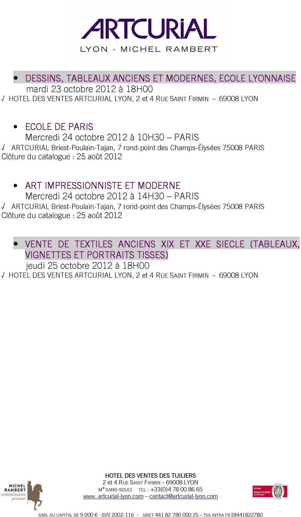MODERNE Mercredi 24 octobre 2012 à 14H30 PARIS Clôture du catalogue : 25 août 2012 VENTE DE