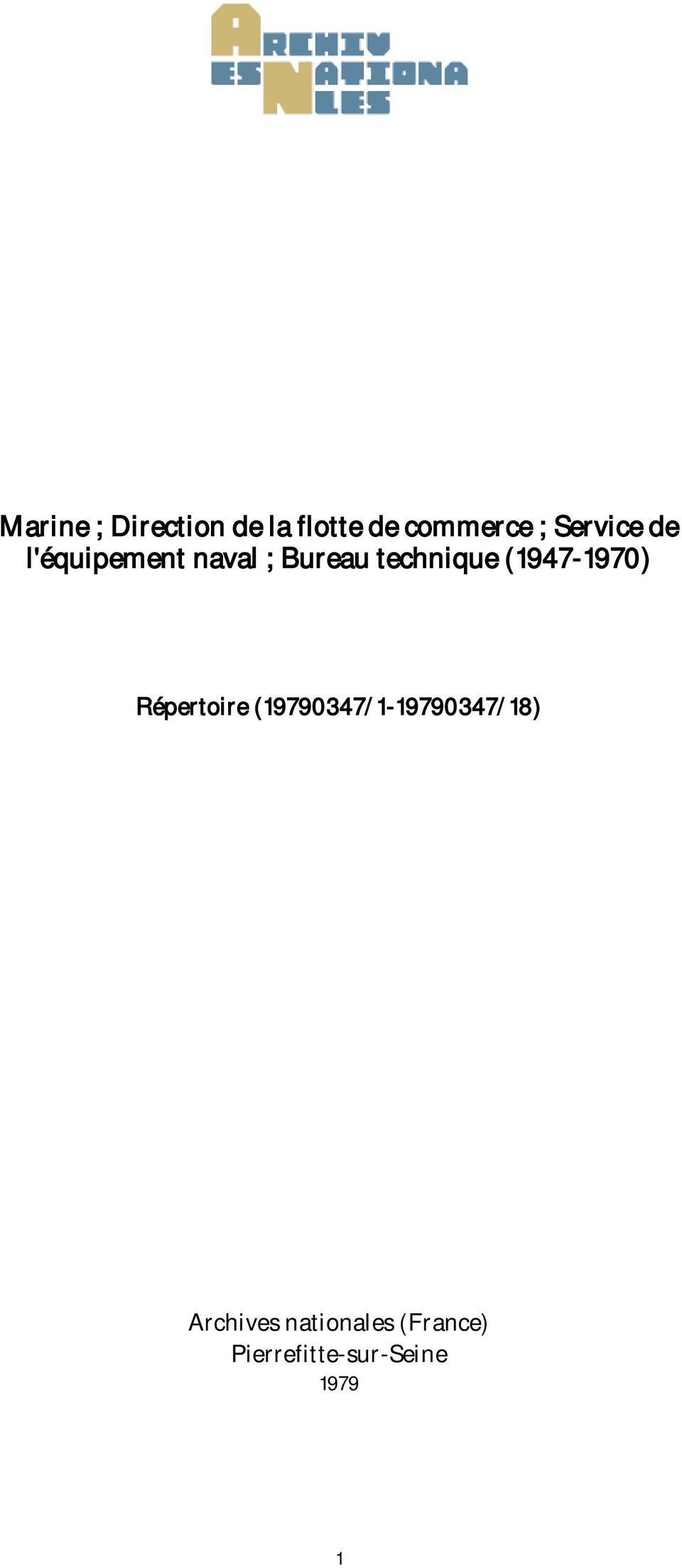 (1947-1970) Répertoire (19790347/1-19790347/18)
