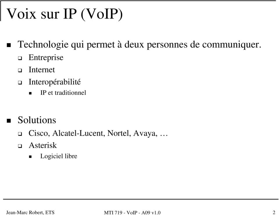 Entreprise Internet Interopérabilité IP et traditionnel