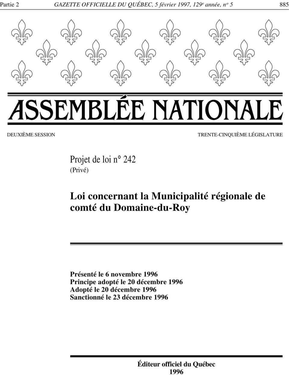 Municipalité régionale de comté du Domaine-du-Roy Présenté le 6 novembre 1996 Principe adopté
