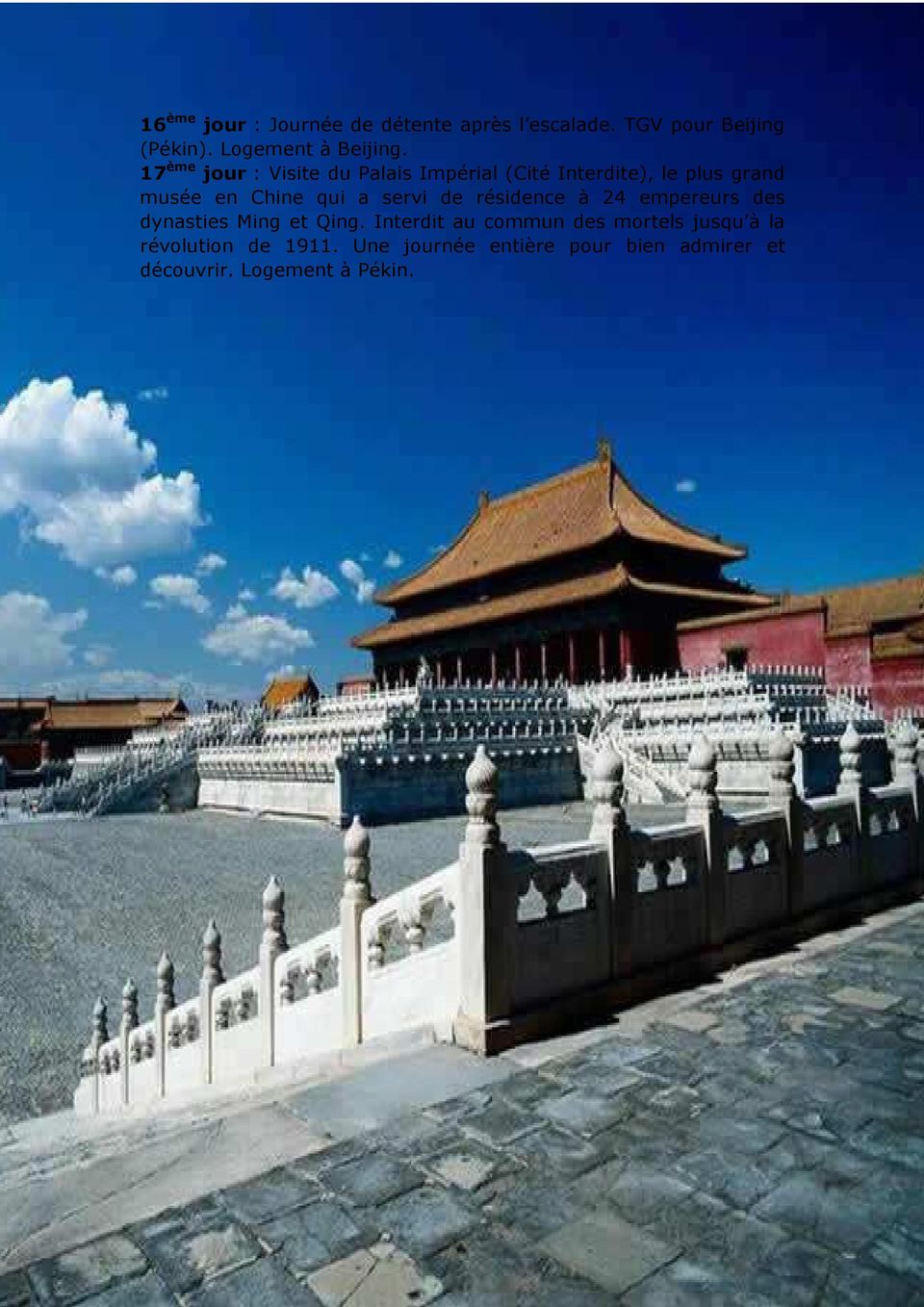 servi de résidence à 24 empereurs des dynasties Ming et Qing.