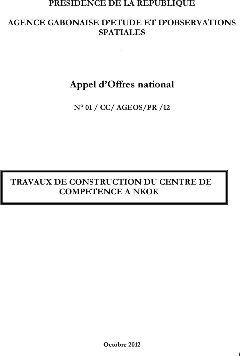 Appel d Offres national N 01 / CC/ AGEOS/PR /12