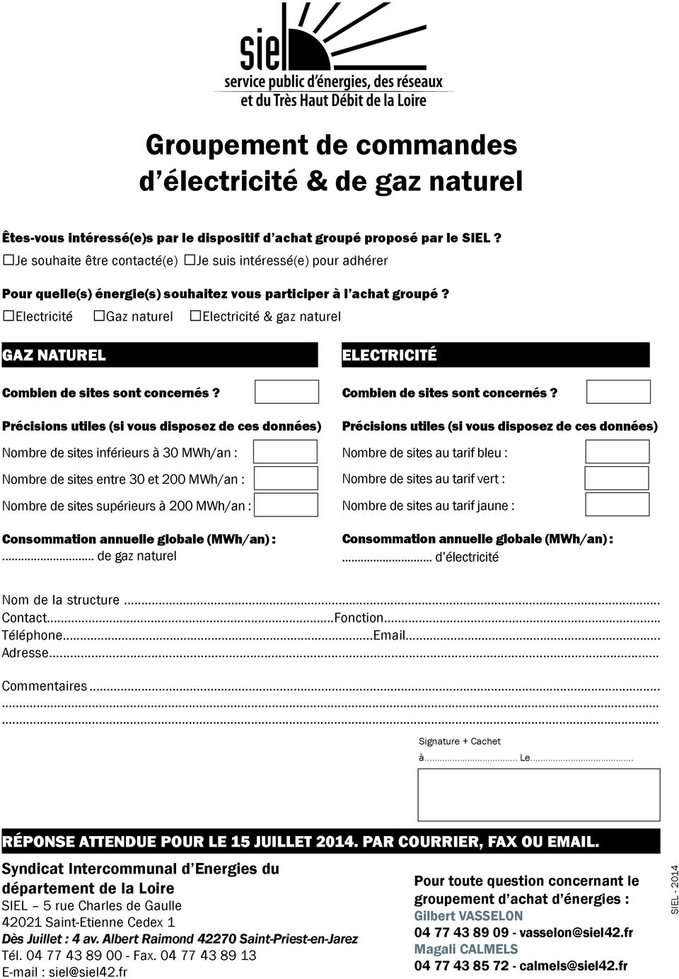 Electricité Gaz naturel Electricité & gaz naturel GAZ Naturel Combien de sites sont concernés?