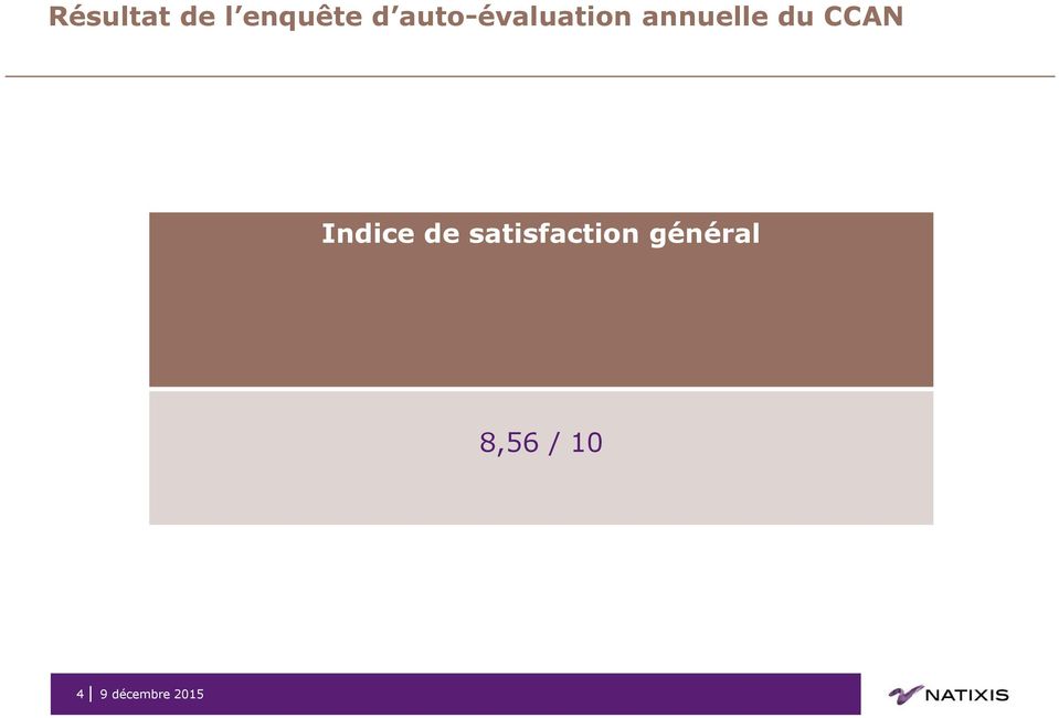 CCAN Indice de satisfaction