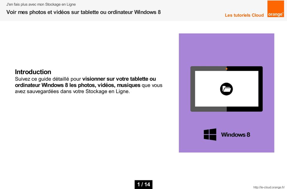 Windows 8 les photos, vidéos, musiques que