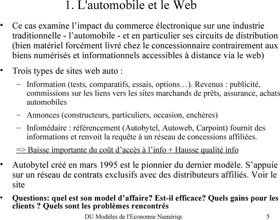 L'automobile et le Web Information (tests, comparatifs, essais, options ).