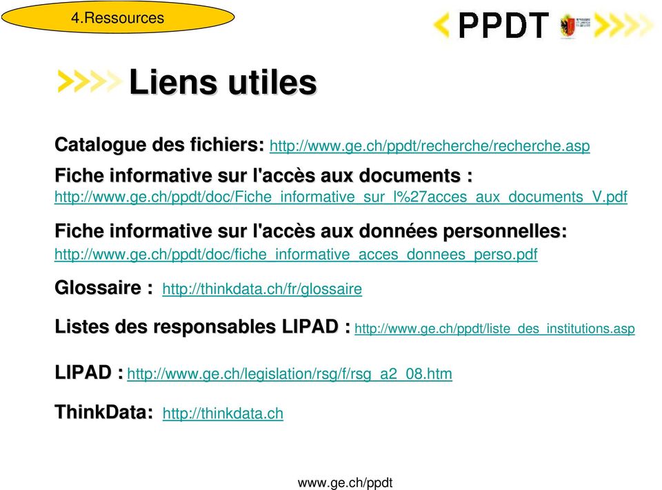 pdf Fiche informative sur l'accès s aux données personnelles: http:///doc/fiche_informative_acces_donnees_perso.