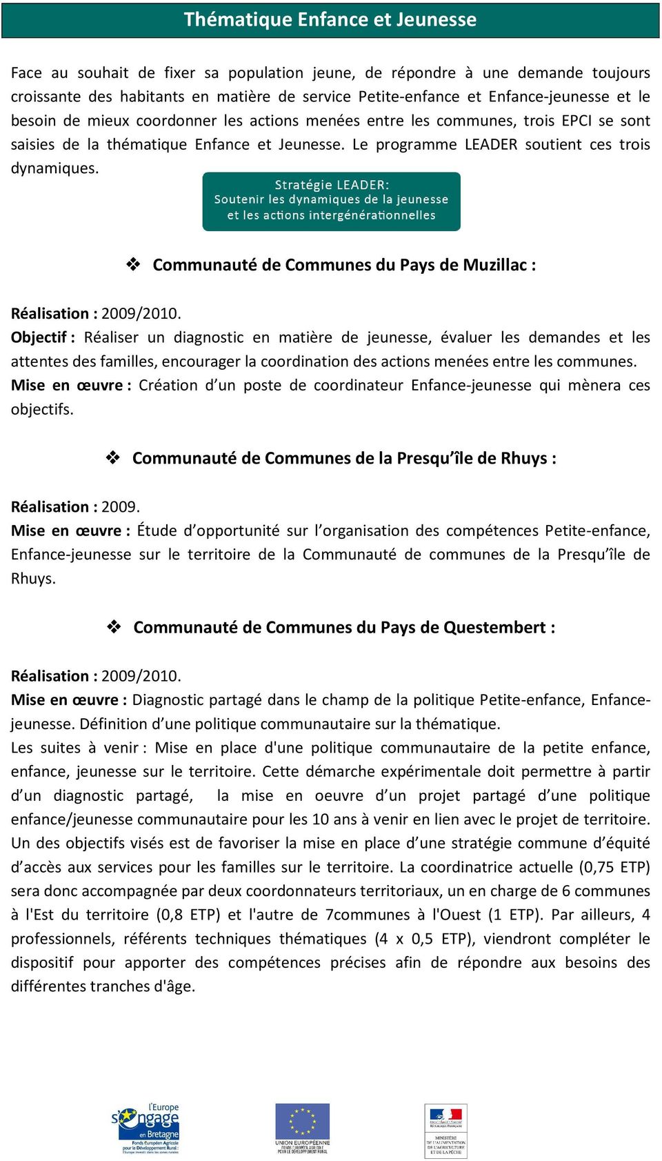 Cmmunauté de Cmmunes du Pays de Muzillac : Réalisatin : 2009/2010.