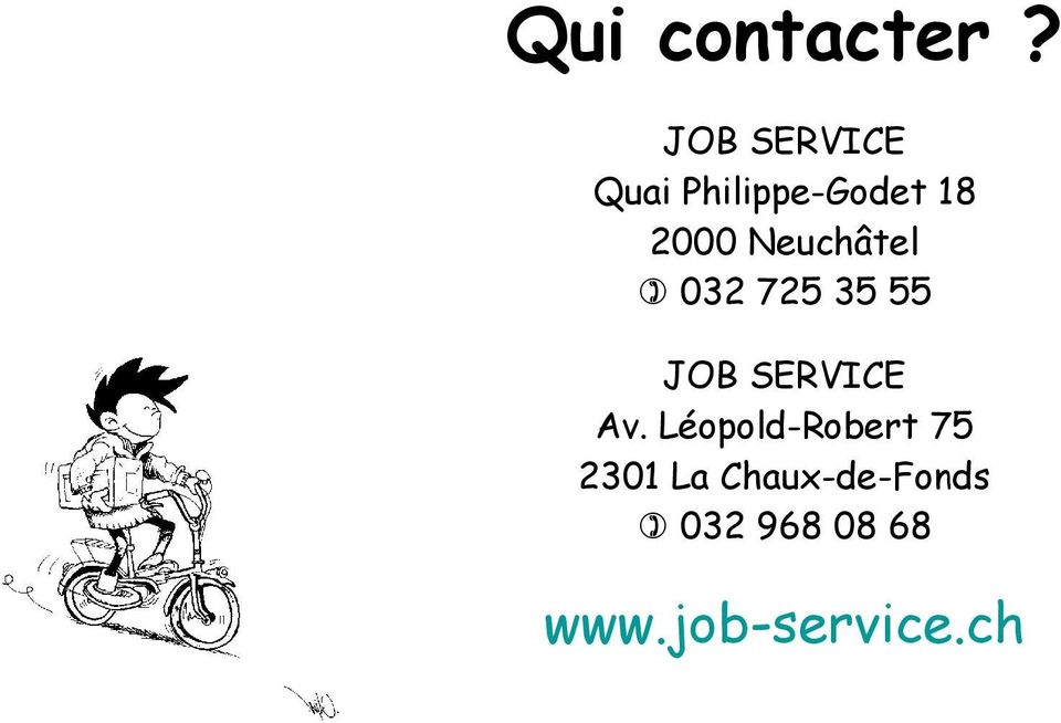Neuchâtel 032 725 35 55 JOB SERVICE Av.