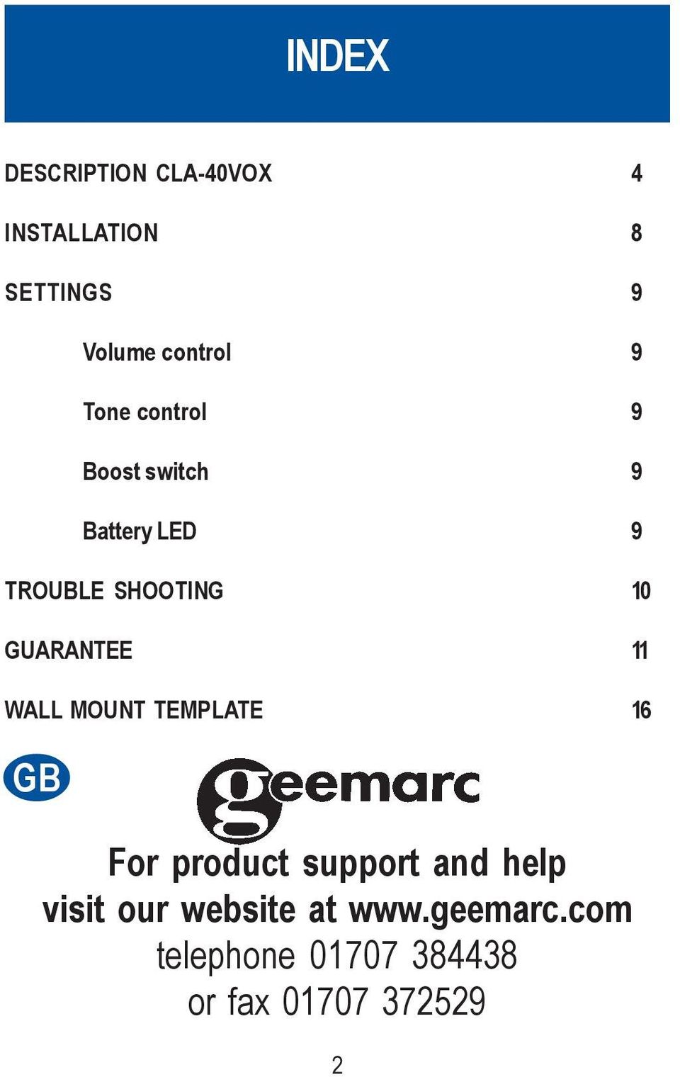 GUARANTEE 11 WALL MOUNT TEMPLATE 16 GB For product support and help