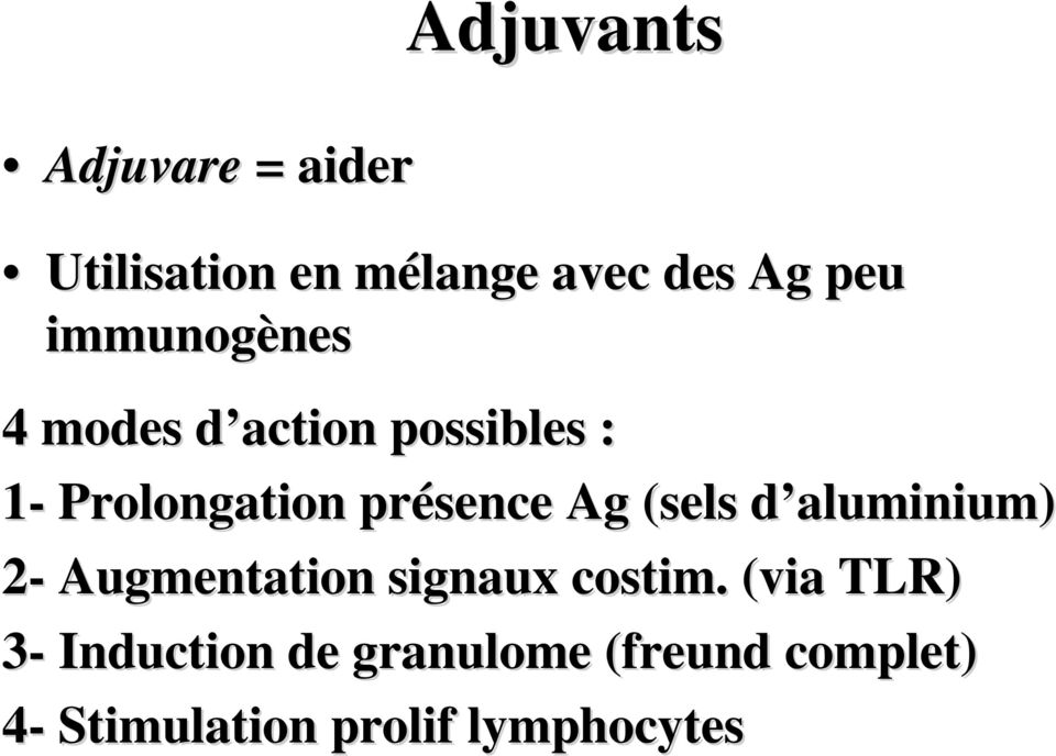 (sels d aluminium) 2- Augmentation signaux costim.
