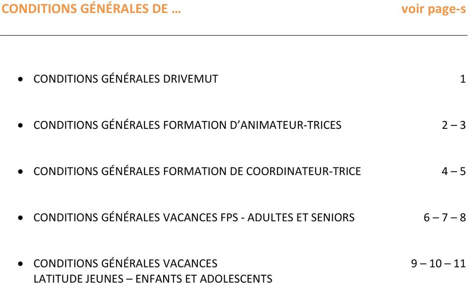 COORDINATEUR-TRICE 4 5 CONDITIONS GÉNÉRALES VACANCES FPS - ADULTES ET SENIORS