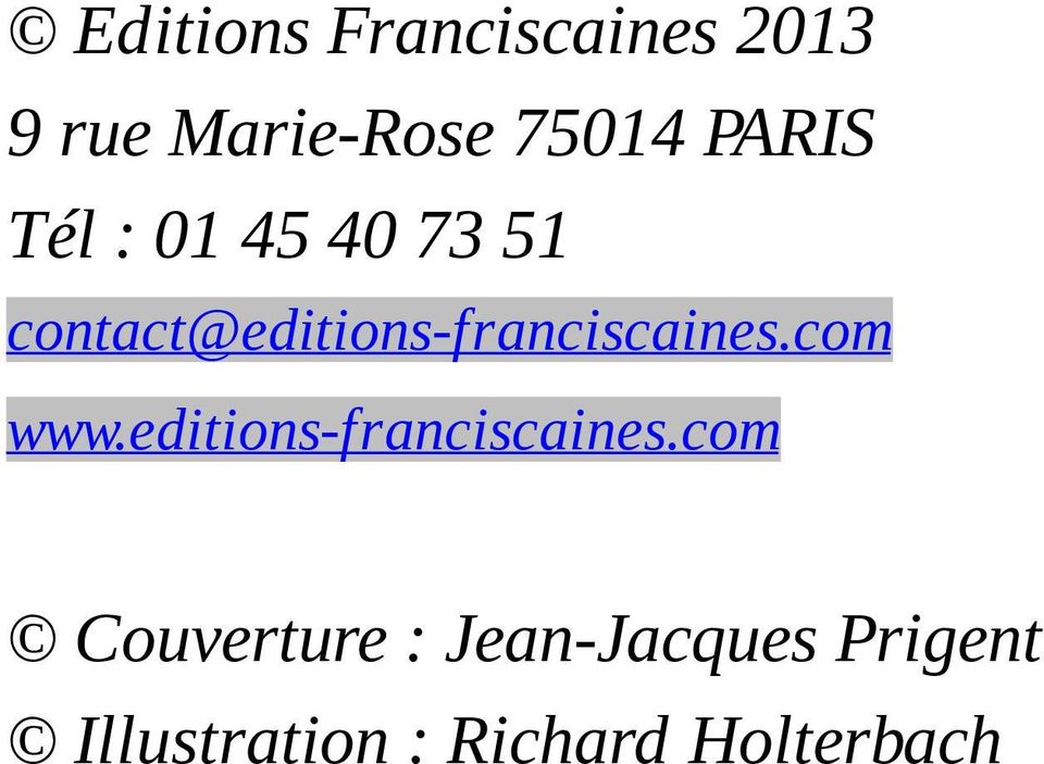 contact@editions-franciscaines.com www.