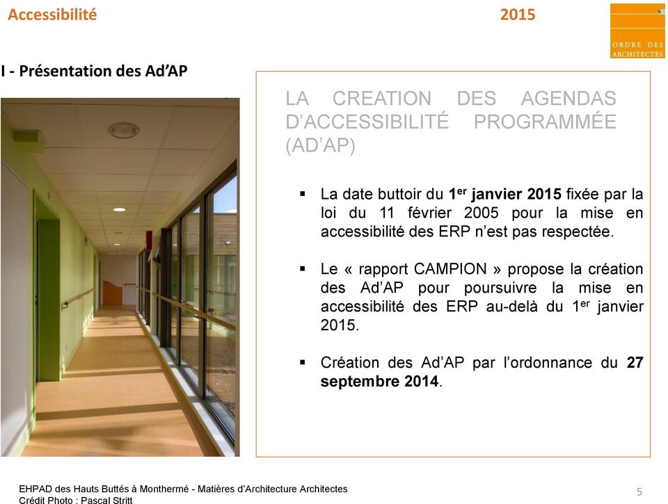 Le «rapport CAMPION» propose la création des Ad AP pour poursuivre la mise en accessibilité des ERP au-delà du 1 er janvier