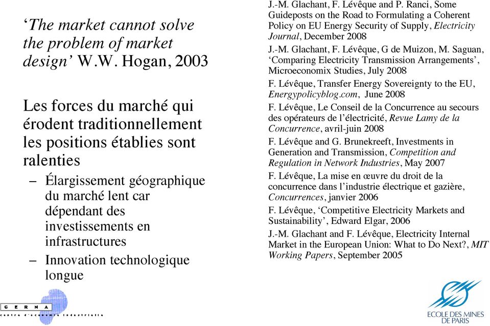 Innovation technologique longue J.-M. Glachant, F. Lévêque and P.