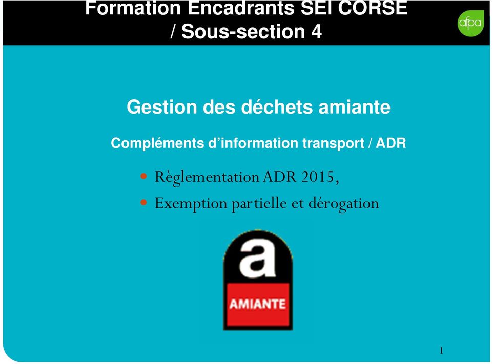 Compléments d information transport / ADR