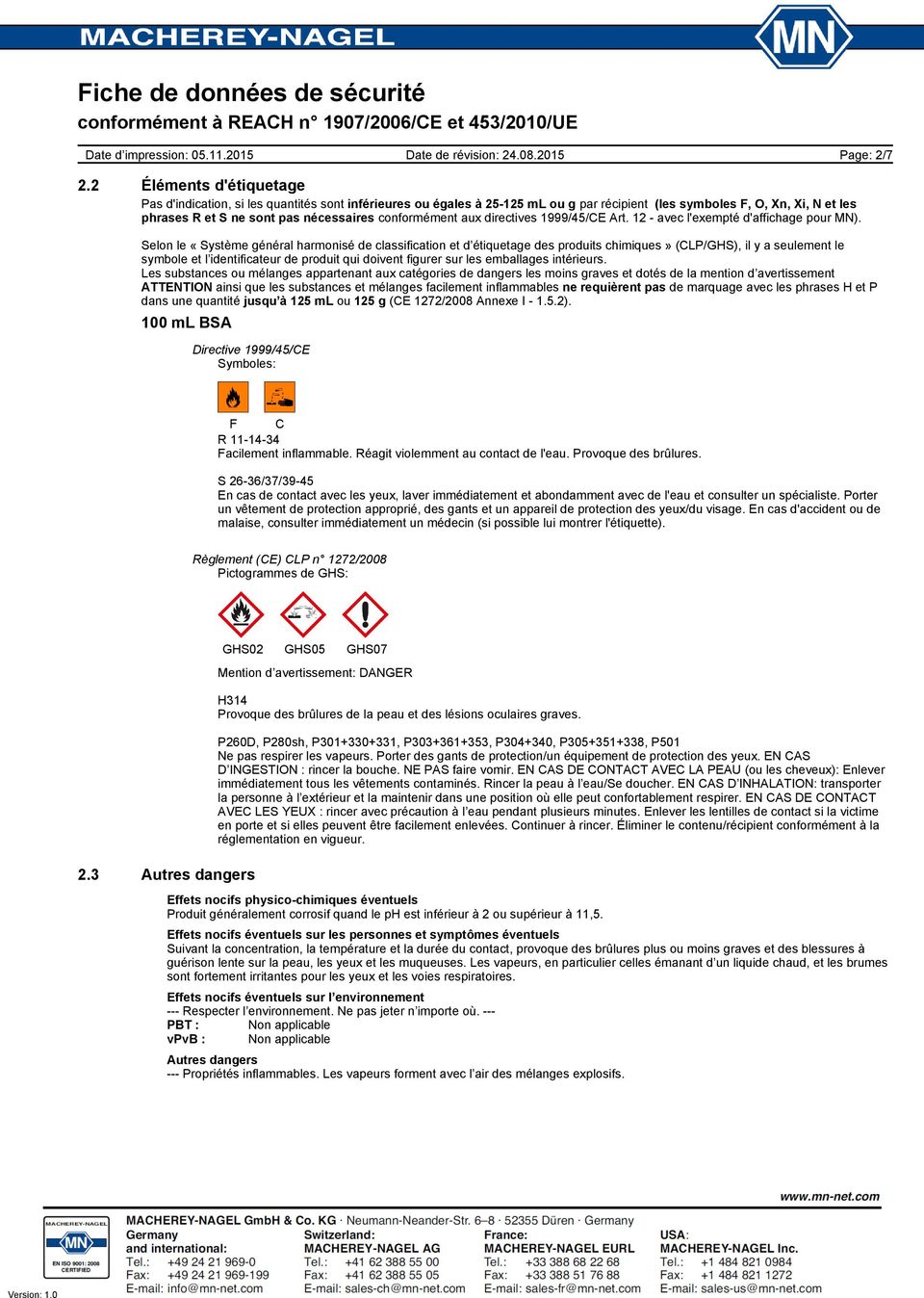 directives 1999/45/CE Art. 12 - avec l'exempté d'affichage pour MN).