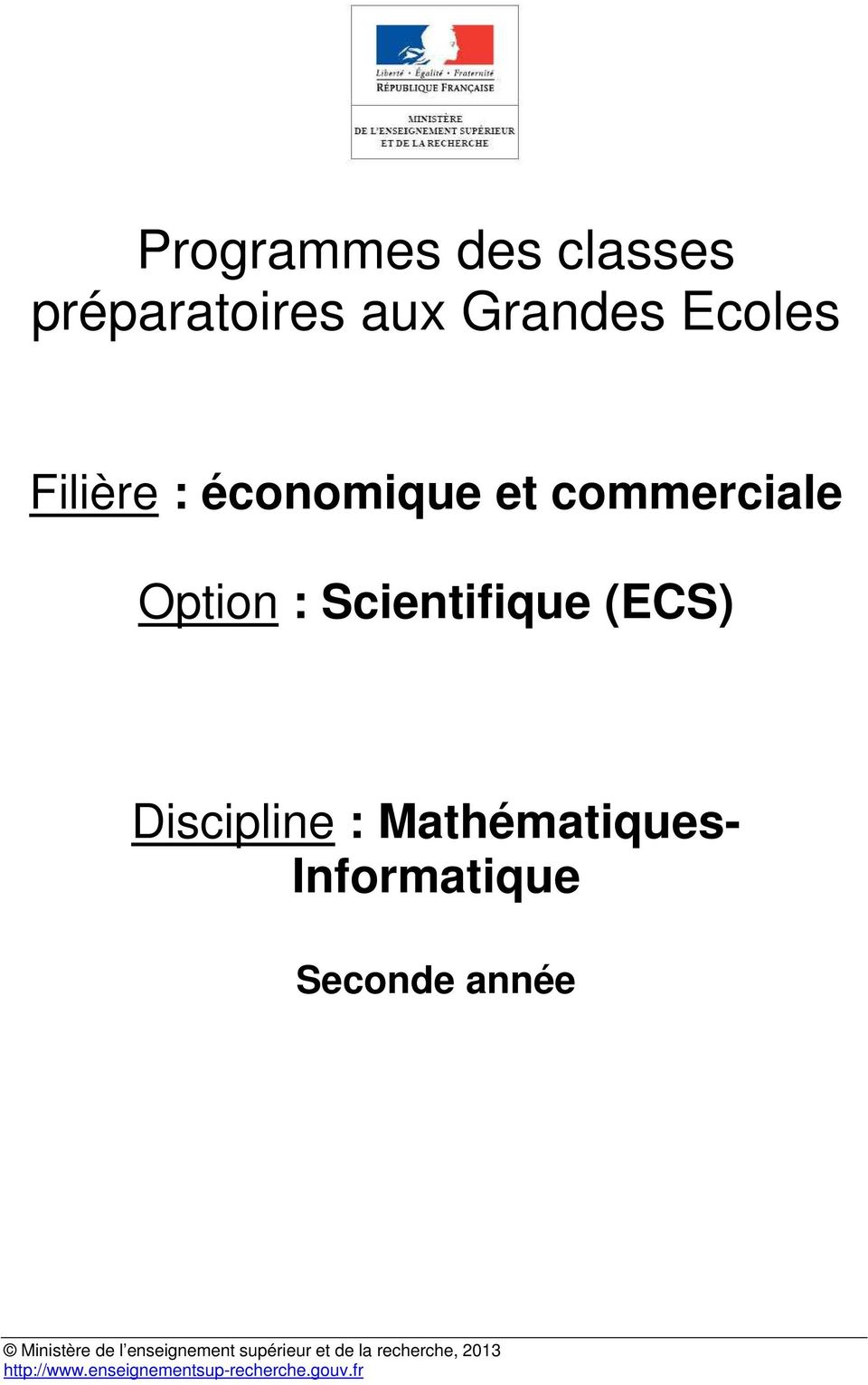 (ECS) Discipline : Mathématiques- Informatique Seconde