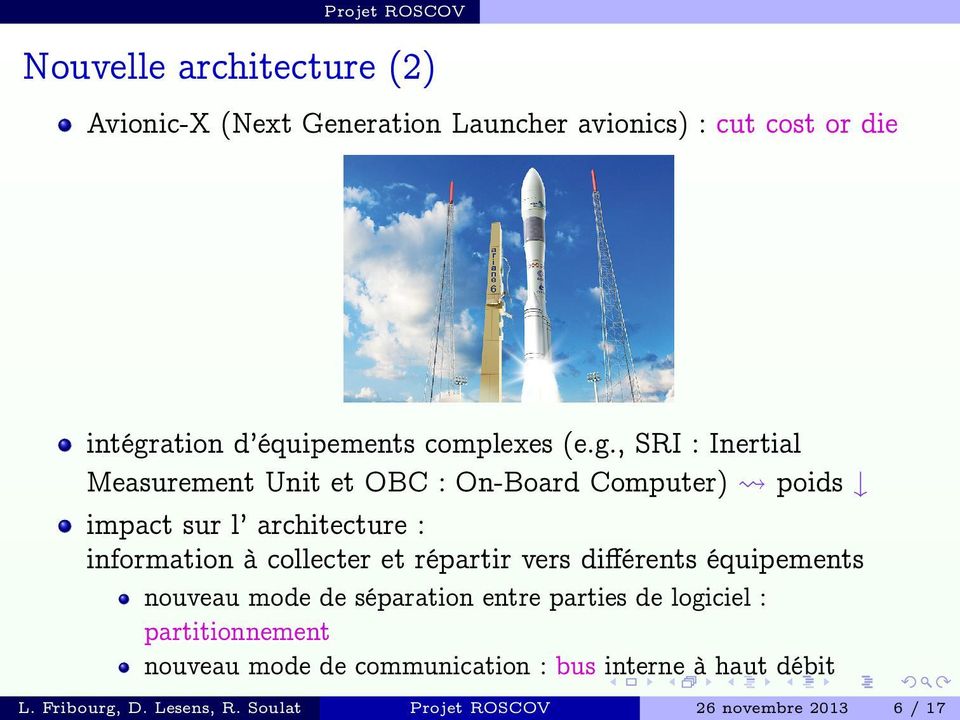 , SRI : Inertial Measurement Unit et OBC : On-Board Computer) poids impact sur l architecture : information à collecter et