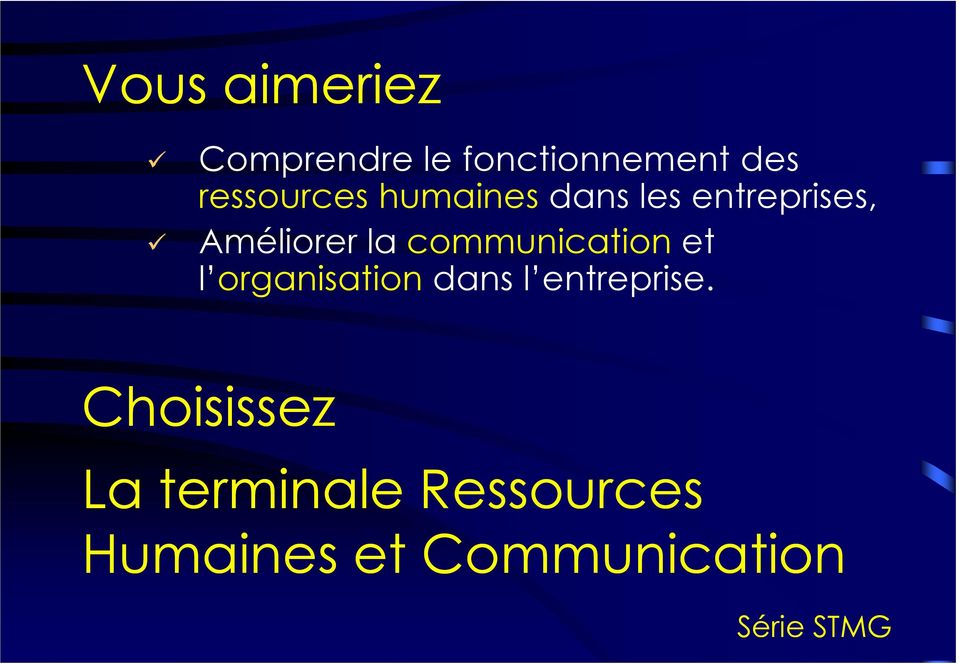 la communication et l organisation dans l entreprise.