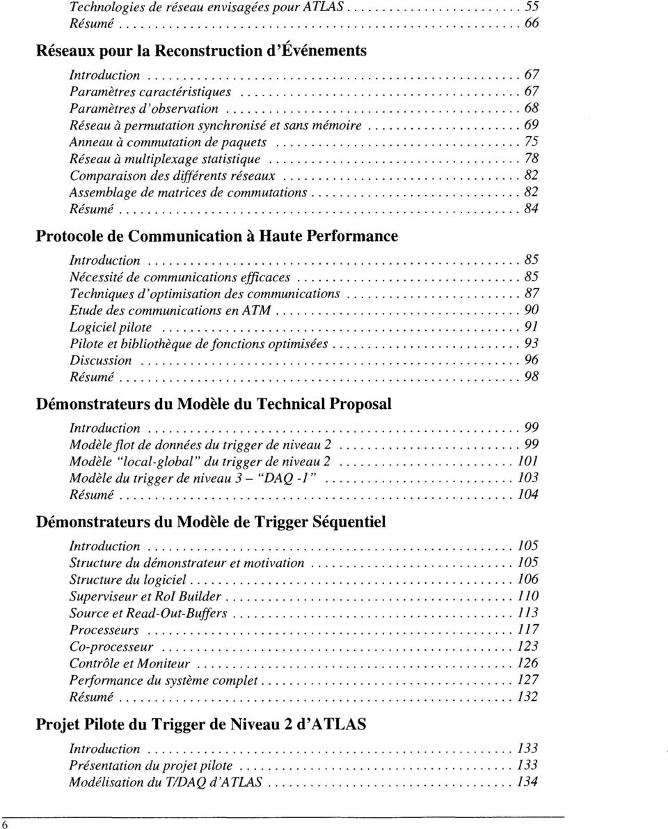 Assemblage de matrices de commutations 82 Résumé 84 Protocole de Communication à Haute Performance Introduction 85 Nécessité de communications efficaces 85 Techniques d'optimisation des
