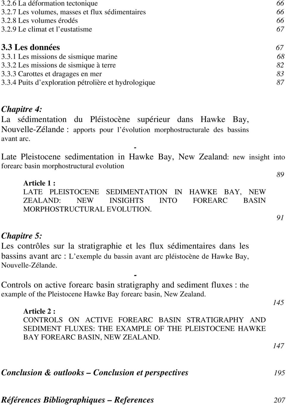 Bay, Nouvelle-Zélande : apports pour l évolution morphostructurale des bassins avant arc.