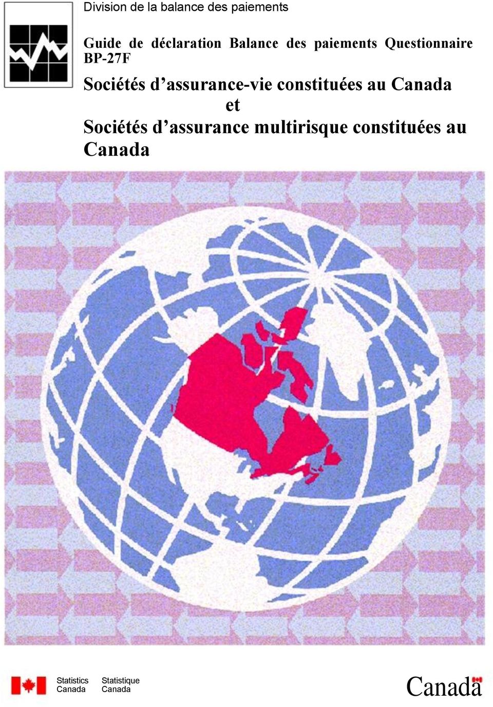 assurance-vie constituées au Canada et Sociétés d assurance