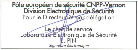 Pôle européen de sécurité CNPP-Vernon Division Electronique de Sécurité Route de la Chapelle Réanville CD 64 - BP 2265 F 27950 SAINT MARCEL Téléphone 33 (0)2 32 53 64 49 Télécopie 33 (0)2 32 53 64 96