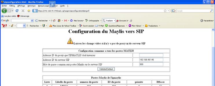 CONFIGURATION MAYLIS VERS SIP Cette page permet de : Configurer les infos concernant le serveur SIP.
