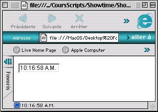 Exemple : une horloge <html> <head> <script type="text/javascript"> function showtime(){ var now = new Date() var hours = now.gethours() var minutes = now.getminutes() var seconds = now.