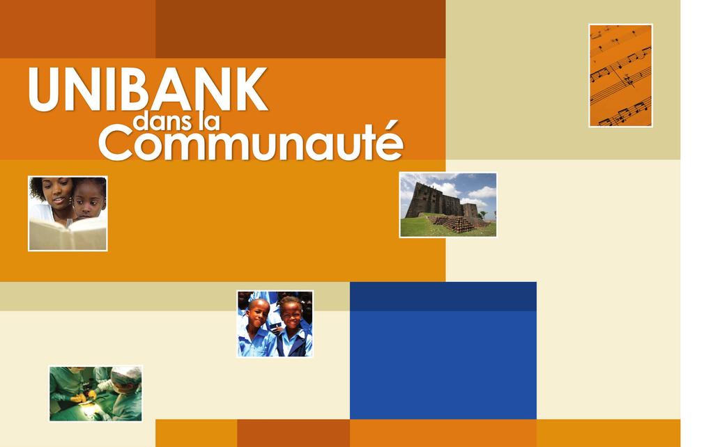 CULTURE/ MUSIQUE Contribution de la Unibank au titre de sponsor officiel de la huitième édition de la grande foire culturelle «Artisanat en F te».