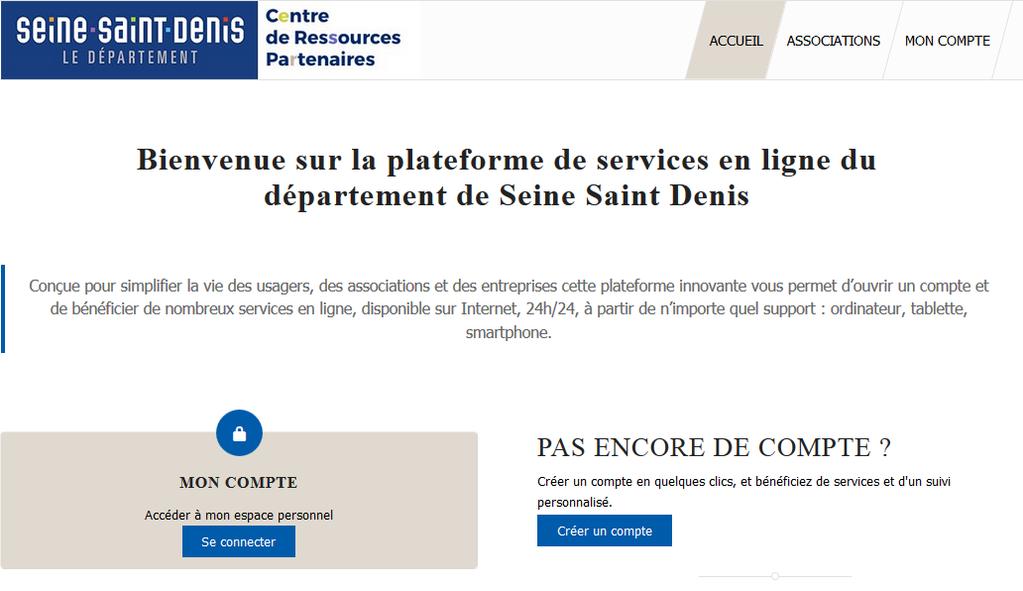 Créer son compte sur la plateforme CapDémat - / L accès à la plateforme de services en ligne du département de Seine Saint Denis se fait depuis le Centre de Ressources Partenaires (CRP) en cliquant