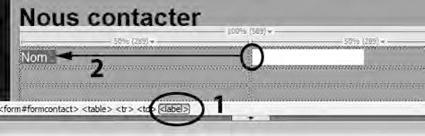 Le champ de saisie, précédé de son étiquette, doit alors apparaître au point d insertion dans la colonne de droite du tableau. 6.