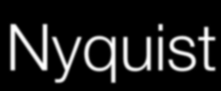 Fréquence Nyquist et taux Nyquist Fréquence Nyquist : C est la plus plus haute fréquence que l on veut reproduire dans notre système numérique Taux Nyquist : Fréquence d échantillonnage requise pour