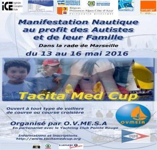 Tacita Med Cup Le Club de la Pointe Rouge (YCPR) a renouvelé son engagement en faveur des autistes et a régaté pour la 8e année consécutive au profit d associations du monde de l autisme du 14 au 17
