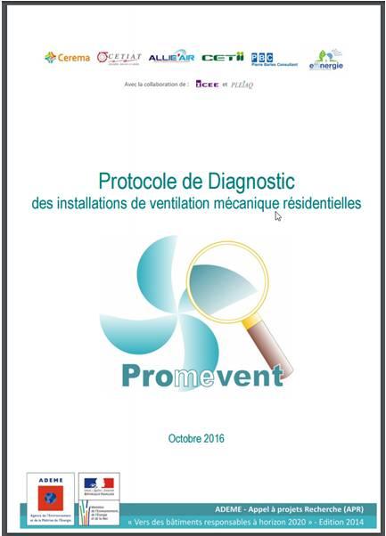 Une méthode pour la rédaction du rapport Le protocole Promevent Propose une liste de données obligatoires à faire figurer dans le rapport pour chaque étape du diagnostic Exemple mesure de débit aux
