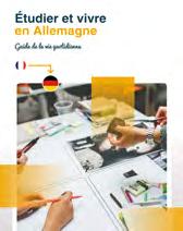 MISSIONS FRANCO-ALLEMANDES 10 bonnes raisons de consulter ce guide Guide «étudier et vivre en Allemagne» Etudier, faire un stage, un apprentissage, un échange universitaire ou simplement s installer