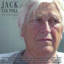 le 80ème anniversaire de Jack Van Poll > www.jackvanpoll.com > hanskustersmusic.