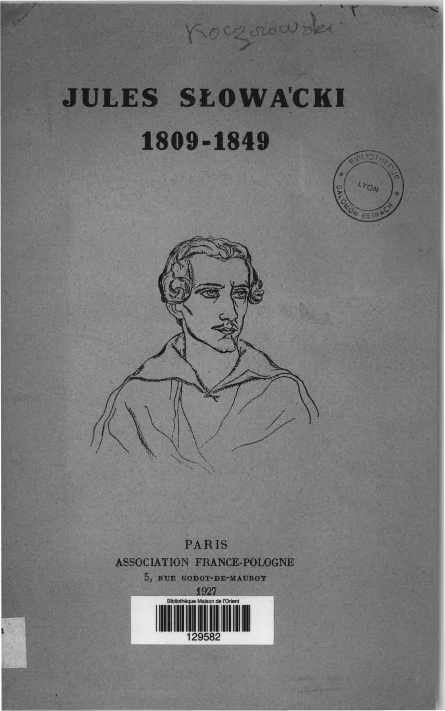 JULES S~OWA'CKI 1809-1849 PARIS ASSOCIATION